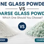 Fine Glass Powder vs Coarse Glass Powder